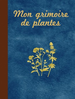 Grimoires PLANTES
