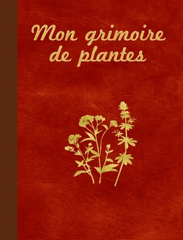 Grimoires PLANTES